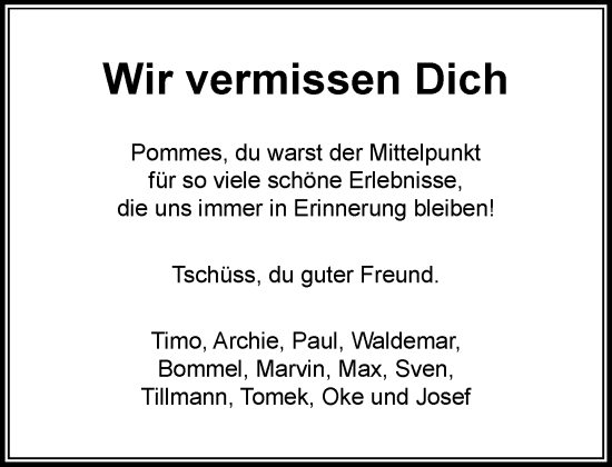 Traueranzeige von Pommes  von MARKT Bad Oldesloe/Reinfeld und Stormarner Tageblatt