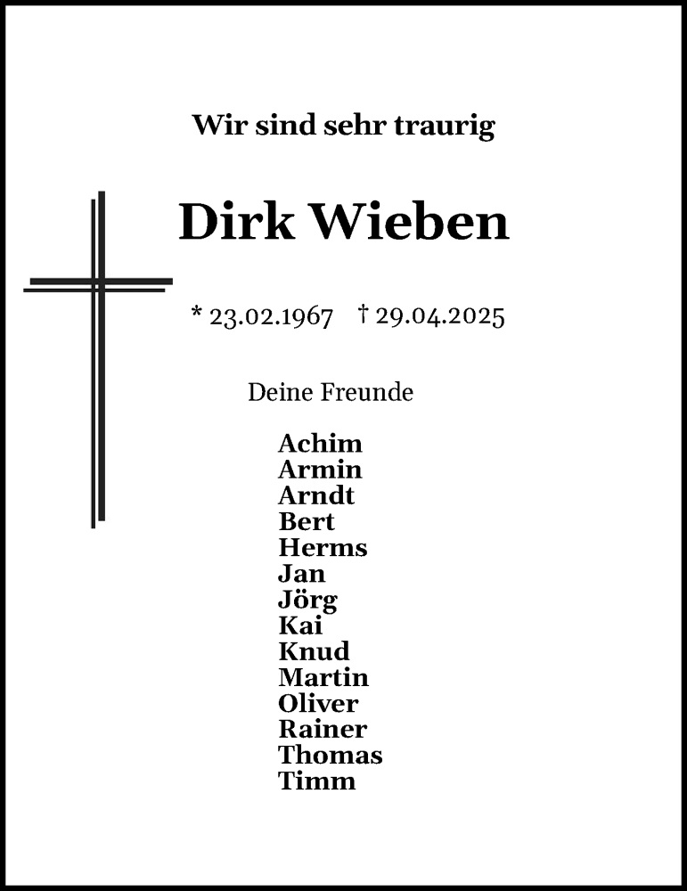  Traueranzeige für Dirk Wieben vom 03.05.2025 aus Schleswig-Holsteinische Landeszeitung