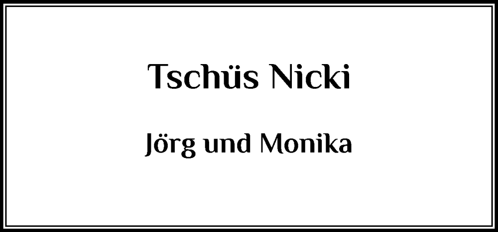  Traueranzeige für Nicki  vom 17.05.2025 aus Holsteinischer Courier