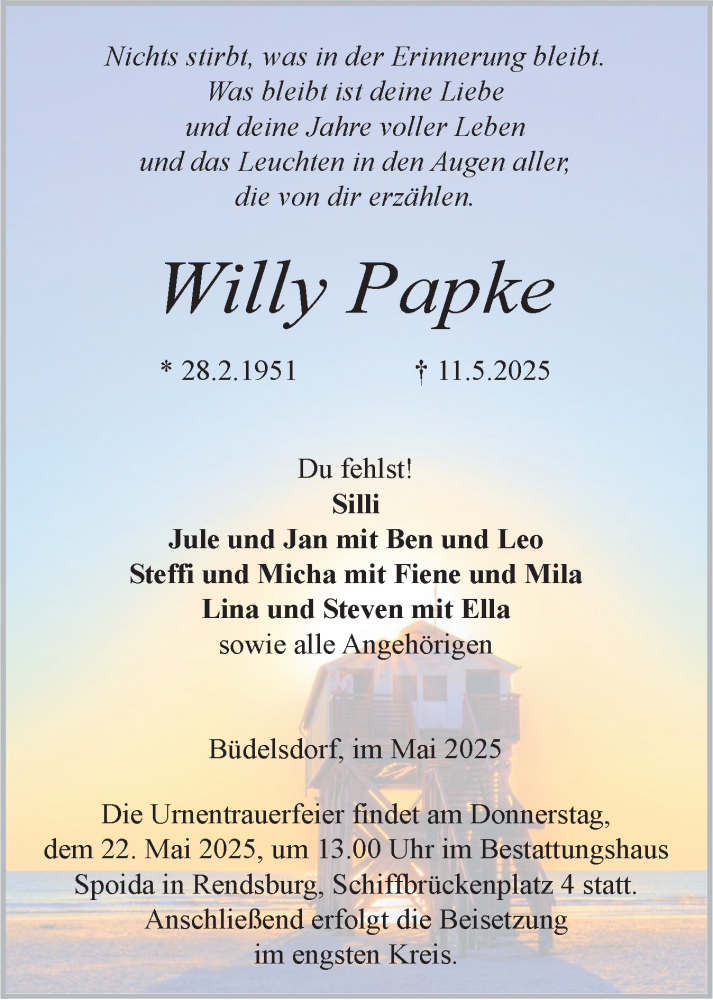  Traueranzeige für Willy Papke vom 17.05.2025 aus Schleswig-Holsteinische Landeszeitung