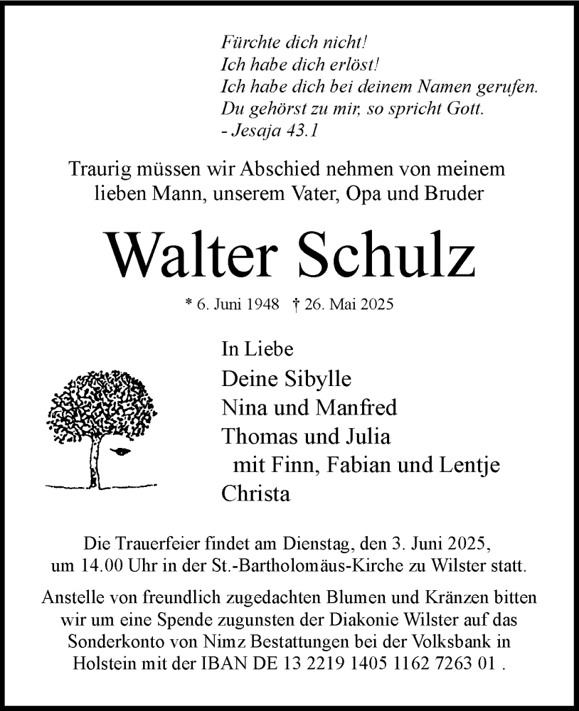  Traueranzeige für Walter Schulz vom 31.05.2025 aus Norddeutsche Rundschau, Wilstersche Zeitung, Glückstädter Fortuna