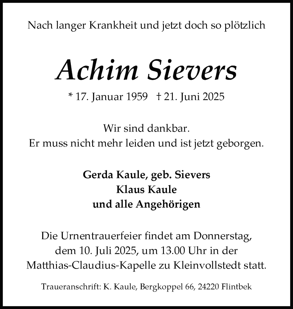  Traueranzeige für Achim Sievers vom 05.07.2025 aus Schleswig-Holsteinische Landeszeitung