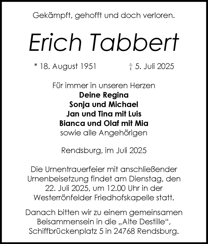  Traueranzeige für Erich Tabbert vom 22.07.2025 aus Schleswig-Holsteinische Landeszeitung