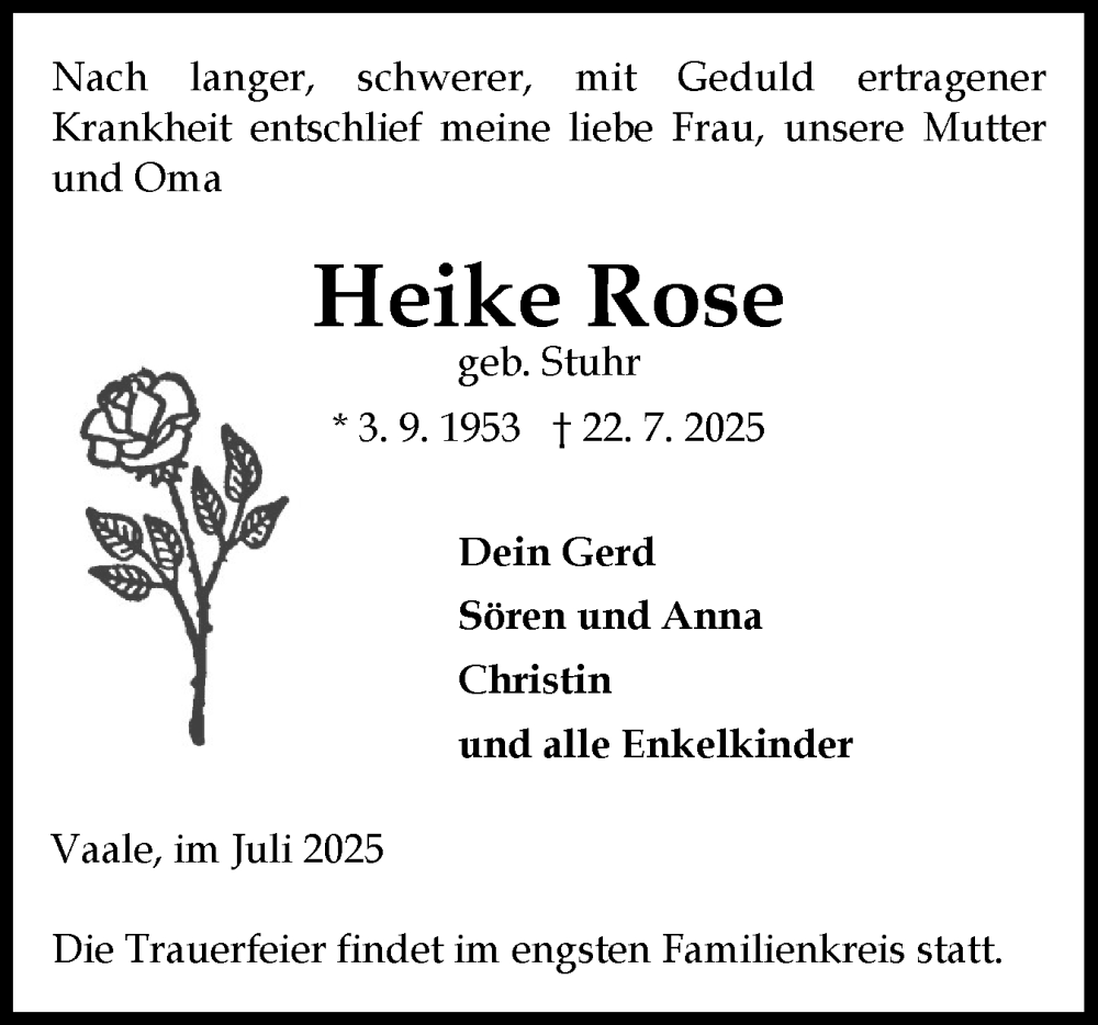  Traueranzeige für Heike Rose vom 26.07.2025 aus Norddeutsche Rundschau, Wilstersche Zeitung, Glückstädter Fortuna