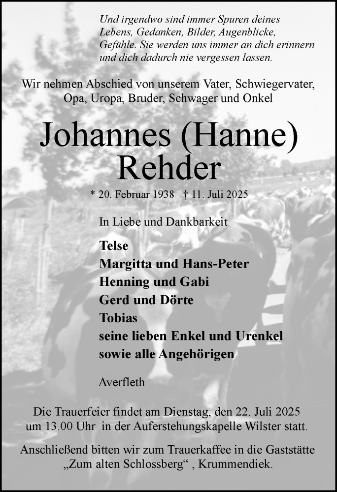  Traueranzeige für Johannes Rehder vom 16.07.2025 aus Norddeutsche Rundschau, Wilstersche Zeitung, Glückstädter Fortuna