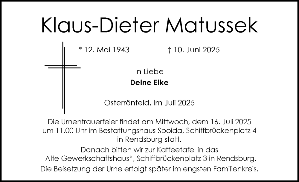  Traueranzeige für Klaus-Dieter Matussek vom 09.07.2025 aus Schleswig-Holsteinische Landeszeitung