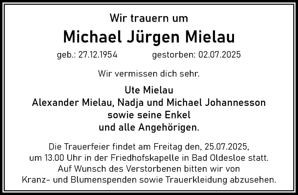  Traueranzeige für Michael Jürgen Mielau vom 19.07.2025 aus MARKT Bad Oldesloe/Reinfeld und Stormarner Tageblatt