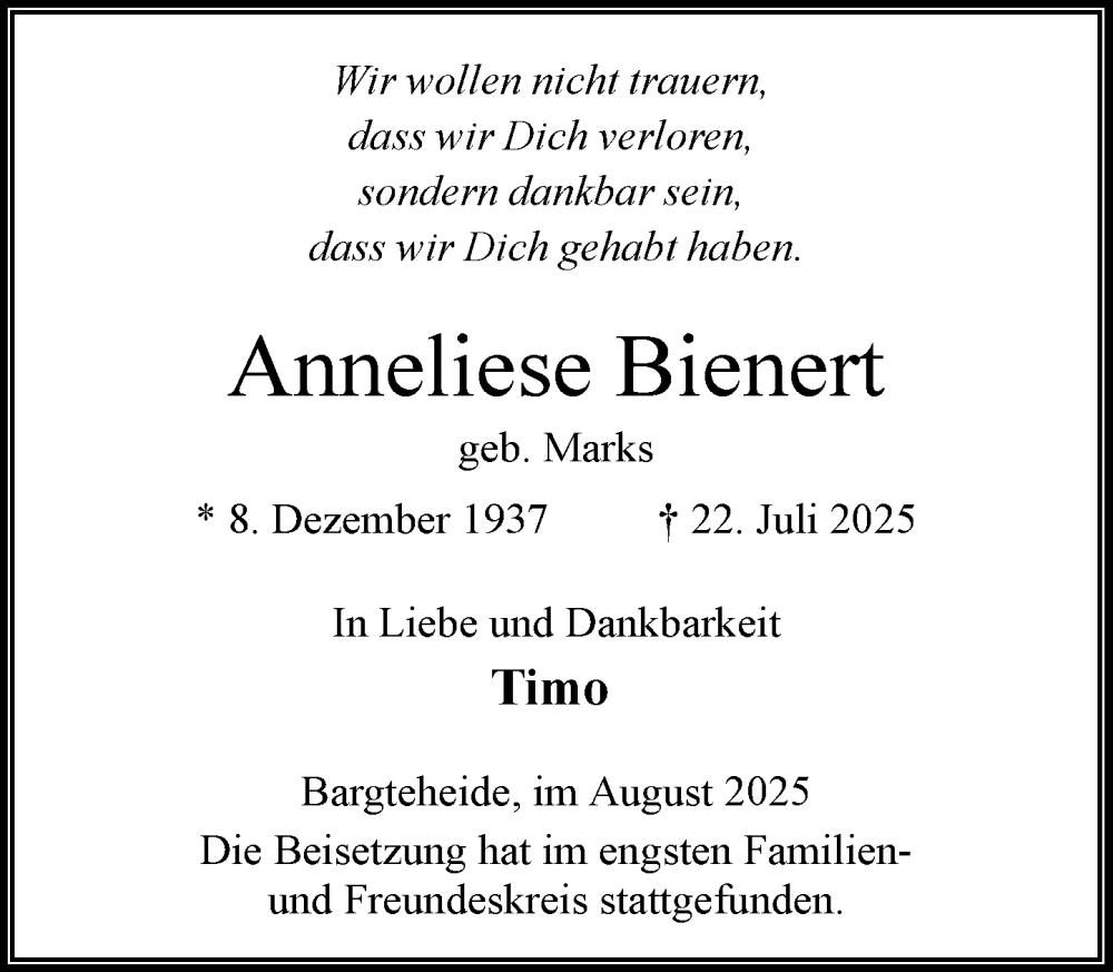  Traueranzeige für Anneliese Bienert vom 09.08.2025 aus MARKT Ahrensburg/Bargteheide/Trittau und Stormarner Tageblatt