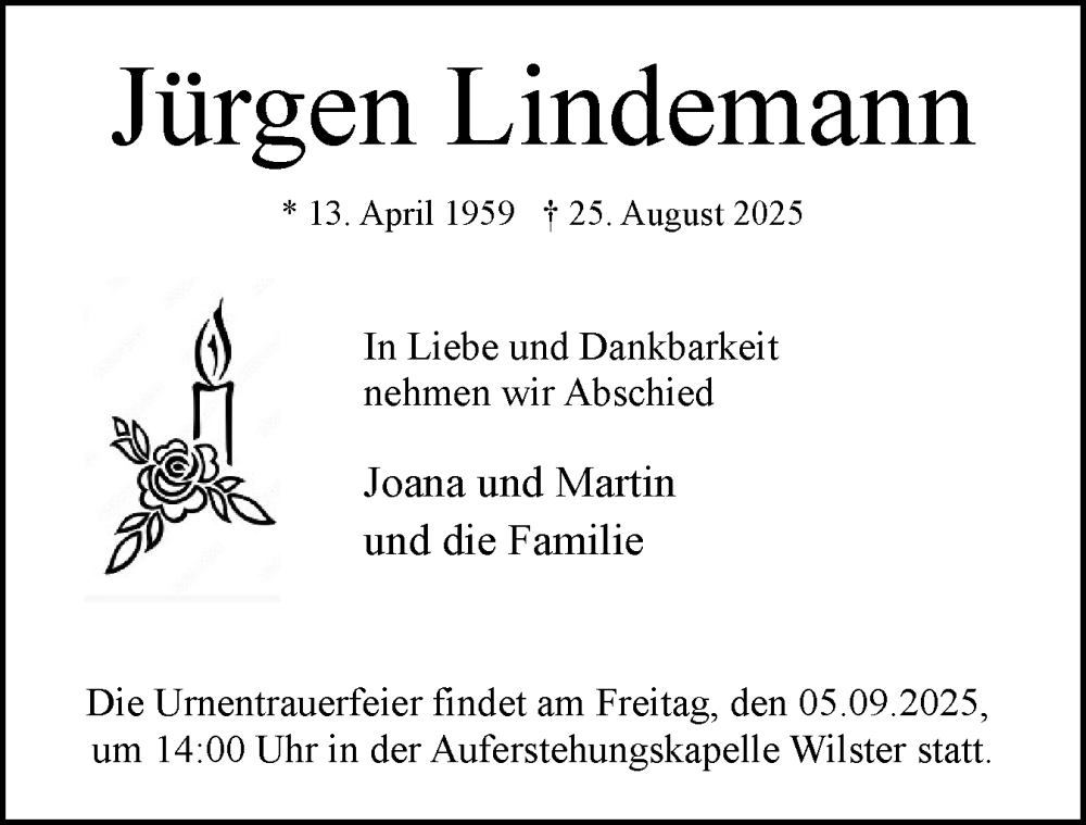  Traueranzeige für Jürgen Lindemann vom 30.08.2025 aus Norddeutsche Rundschau, Wilstersche Zeitung, Glückstädter Fortuna
