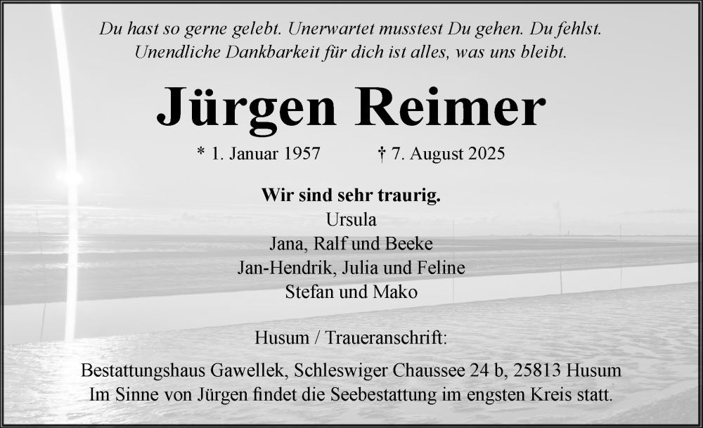  Traueranzeige für Jürgen Reimer vom 13.08.2025 aus Husumer Nachrichten, Nordfriesland Tageblatt