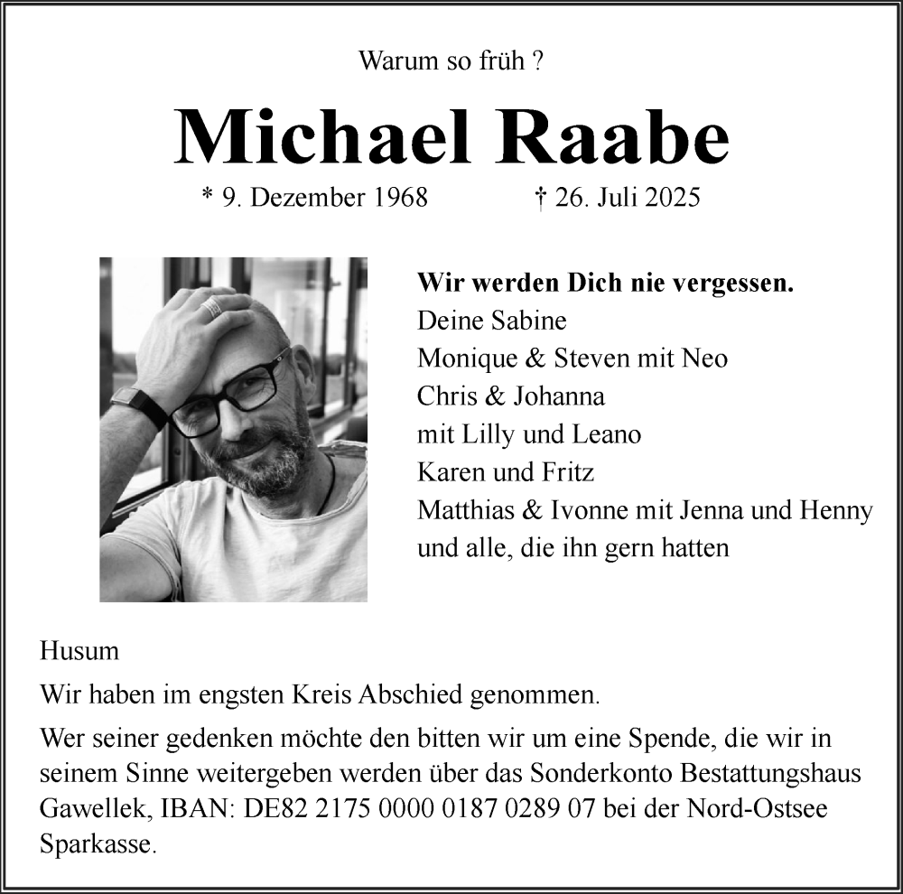  Traueranzeige für Michael Raabe vom 09.08.2025 aus Husumer Nachrichten, Nordfriesland Tageblatt