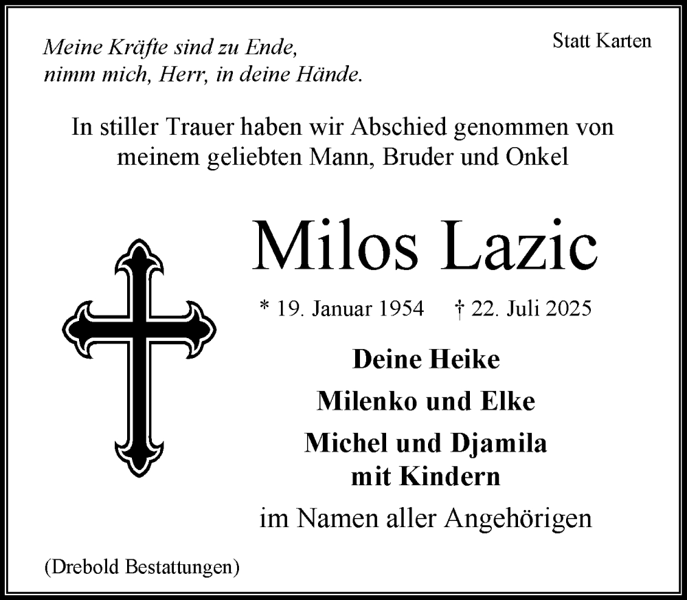  Traueranzeige für Milos Lazic vom 09.08.2025 aus Wochenend Anzeiger