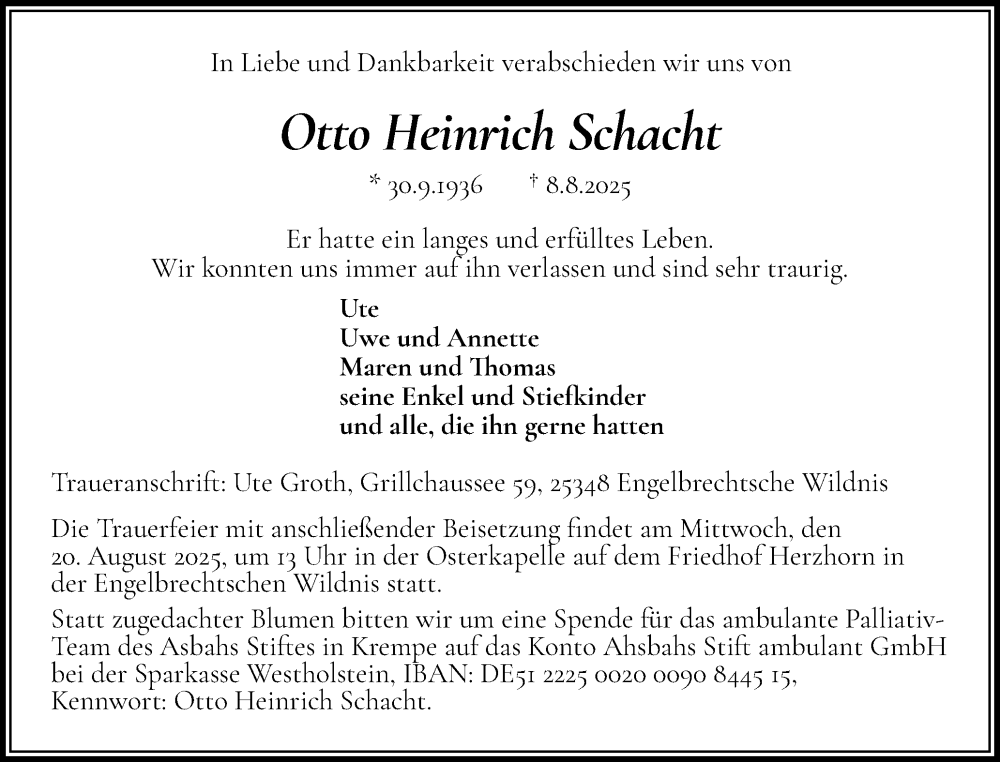  Traueranzeige für Otto Heinrich Schacht vom 16.08.2025 aus Norddeutsche Rundschau, Wilstersche Zeitung, Glückstädter Fortuna