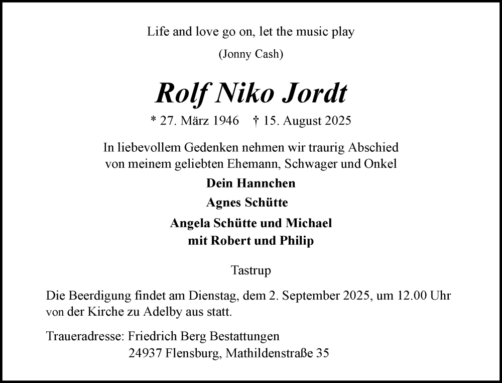  Traueranzeige für Rolf Niko Jordt vom 23.08.2025 aus Flensburger Tageblatt