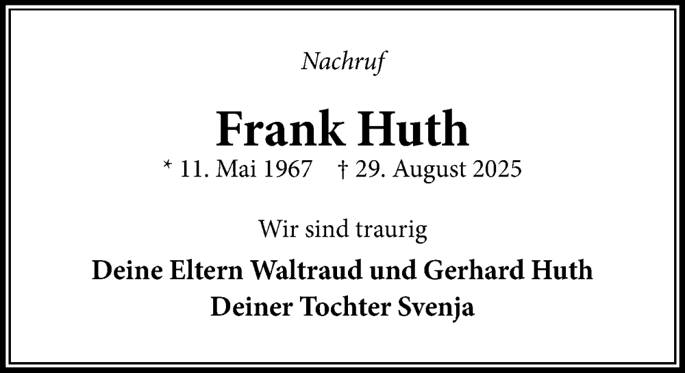  Traueranzeige für Frank Huth vom 20.09.2025 aus Wochenend Anzeiger