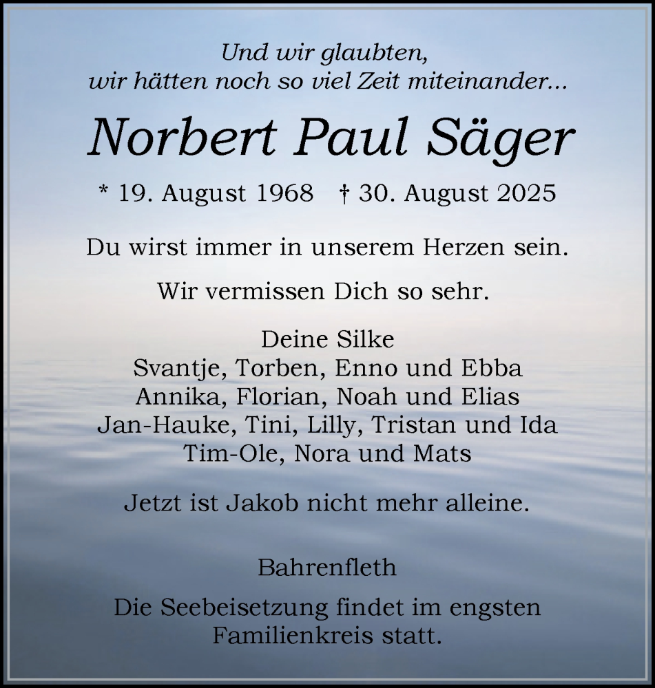  Traueranzeige für Norbert Paul Säger vom 06.09.2025 aus Norddeutsche Rundschau, Wilstersche Zeitung, Glückstädter Fortuna
