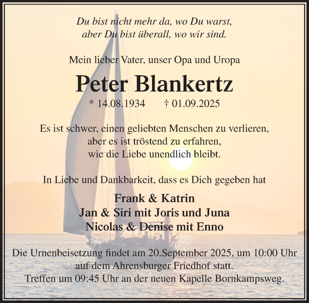  Traueranzeige für Peter Blankertz vom 13.09.2025 aus MARKT Ahrensburg/Bargteheide/Trittau und Stormarner Tageblatt