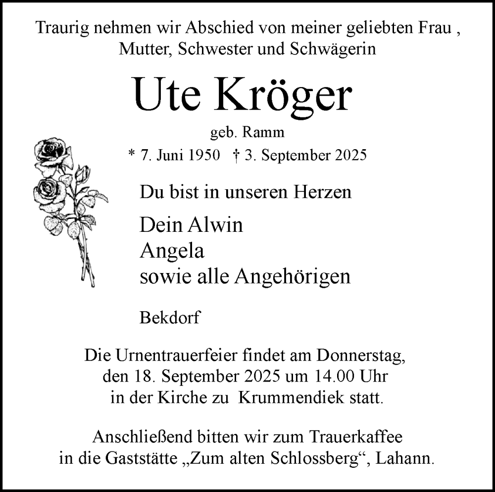  Traueranzeige für Ute Kröger vom 13.09.2025 aus Norddeutsche Rundschau, Wilstersche Zeitung, Glückstädter Fortuna