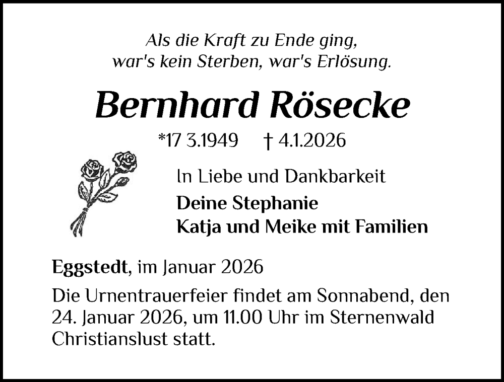  Traueranzeige für Bernhard Rösecke vom 17.01.2026 aus Norddeutsche Rundschau, Wilstersche Zeitung, Glückstädter Fortuna