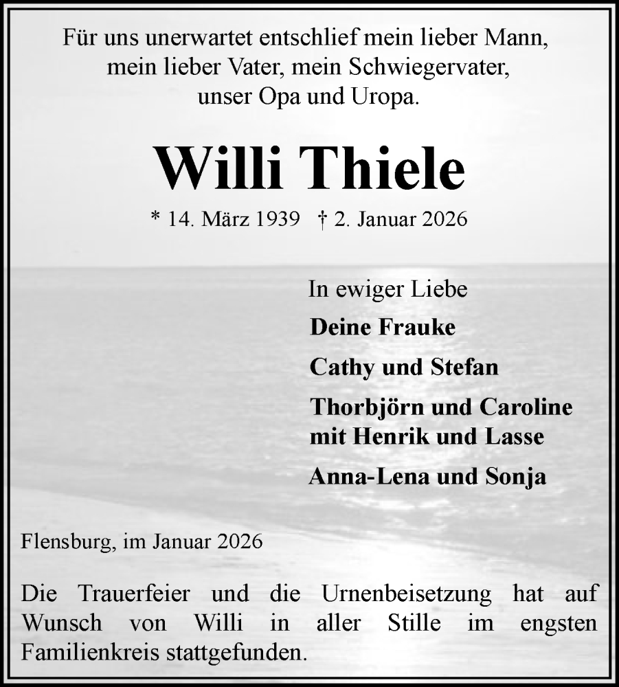  Traueranzeige für Willi Thiele vom 31.01.2026 aus Flensburger Tageblatt