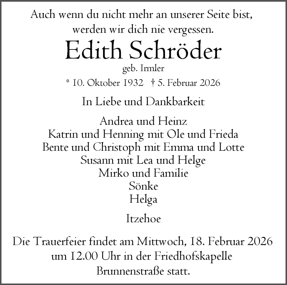  Traueranzeige für Edith Schröder vom 14.02.2026 aus Norddeutsche Rundschau, Wilstersche Zeitung, Glückstädter Fortuna