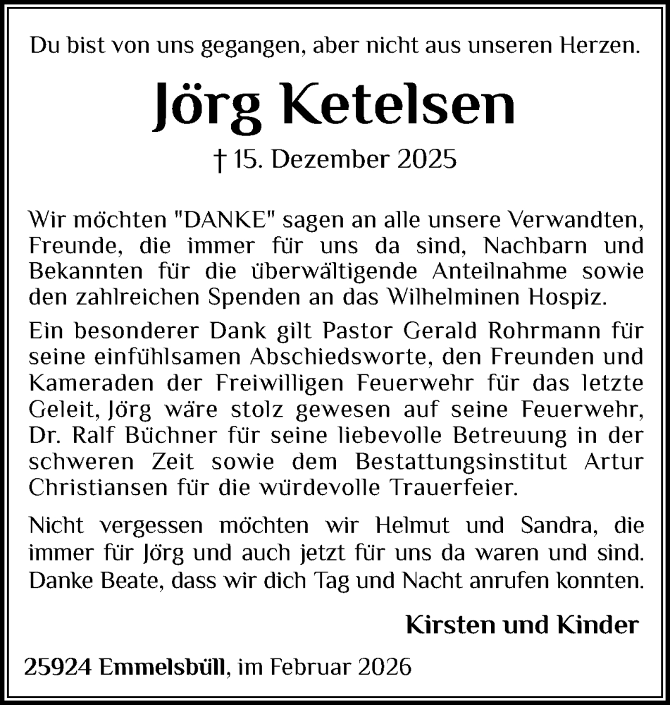  Traueranzeige für Jörg Ketelsen vom 18.02.2026 aus Husumer Nachrichten, Nordfriesland Tageblatt
