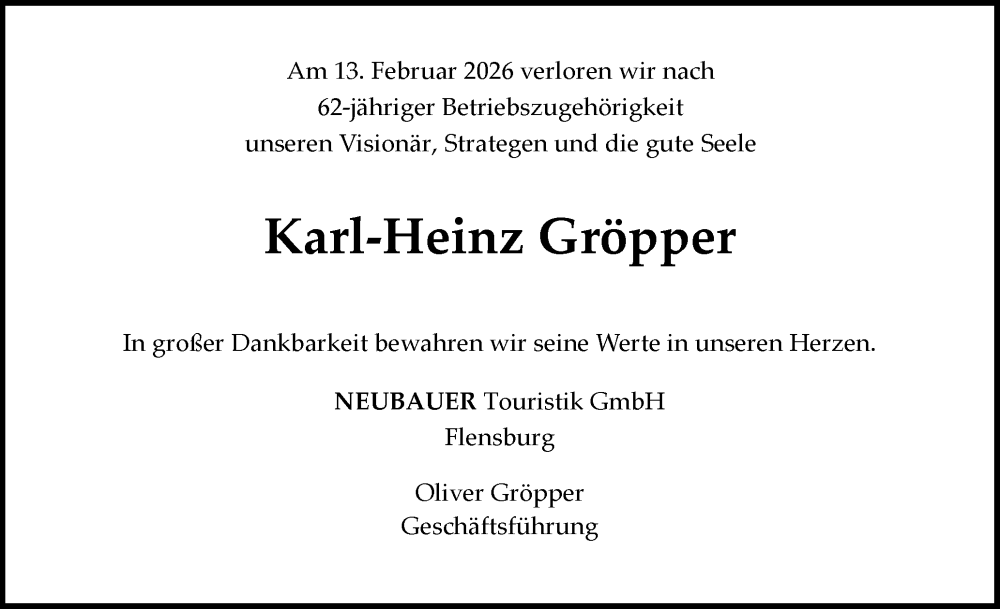  Traueranzeige für Karl-Heinz Gröpper vom 21.02.2026 aus Flensburger Tageblatt, Schleswiger Nachrichten, Schlei-Bote