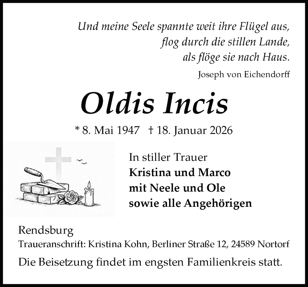  Traueranzeige für Oldis Incis vom 24.01.2026 aus Schleswig-Holsteinische Landeszeitung