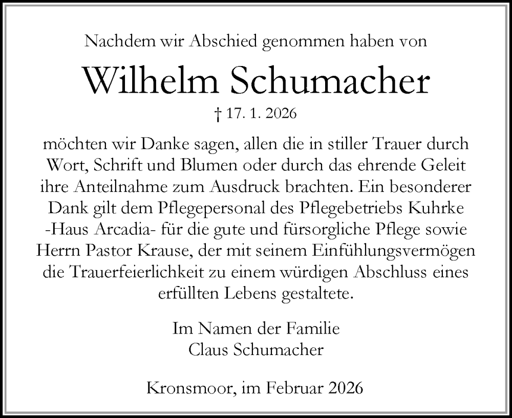  Traueranzeige für Wilhelm Schumacher vom 07.02.2026 aus Norddeutsche Rundschau, Wilstersche Zeitung, Glückstädter Fortuna