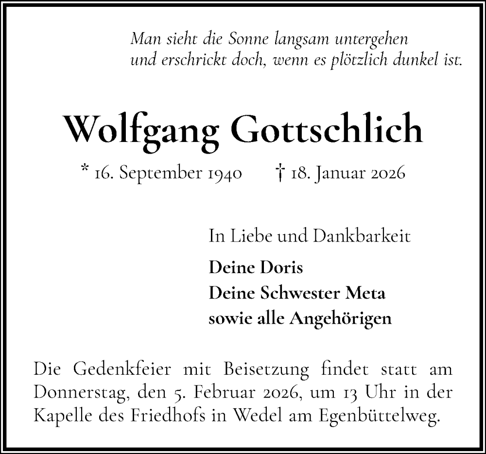  Traueranzeige für Wolfgang Gottschlich vom 24.01.2026 aus Wedel-Schulauer Tageblatt, tip Wedel-Schulauer Tageblatt, tip Rissener Rundschau